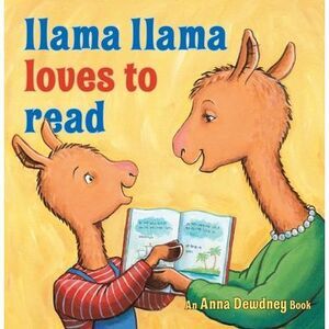 Llama Llama Loves to Read -- Anna Dewdney